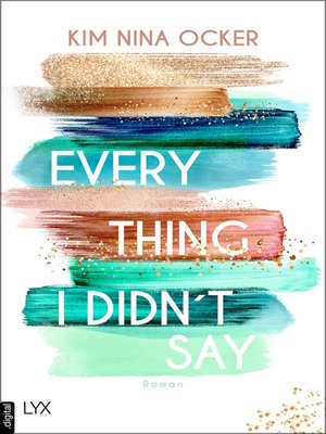cover image of Everything I Didn't Say